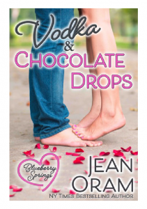 Vodka and Chocolate Drops romance Blueberry Springs by Jean Oram
