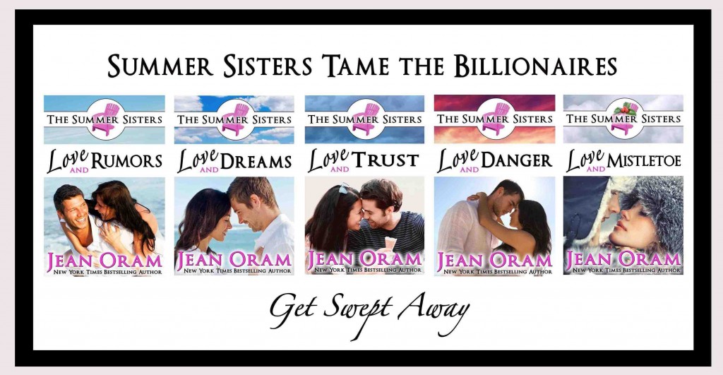 The Summer Sisters Tame the Billionaires series by Jean Oram.