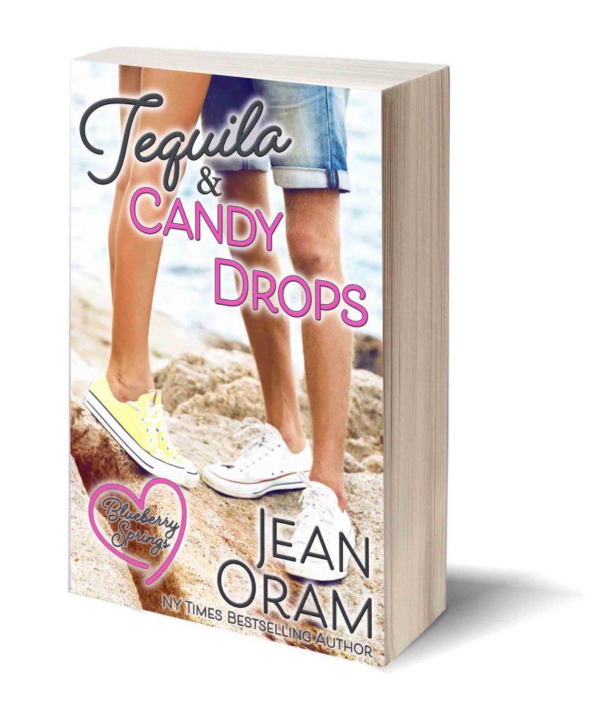 Tequila and CAndy Drops by Jean Oram romantic comedies, women's fiction, Blueberry Springs, Jean Oram, bestselling romances, betselling chick lit, romance, romnce books, small town romance, chicklit series, romance series, romance sagas, friends to lovers, best friend romance, enemies to lovers, humor novels, beach reads, contemporary romance, free romnace ebooks, sweet romance, clean romance,