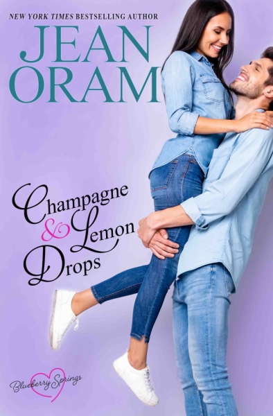 Champagne and Lemon Drops a Blueberry Springs sweet small town romance by Jean Oram.