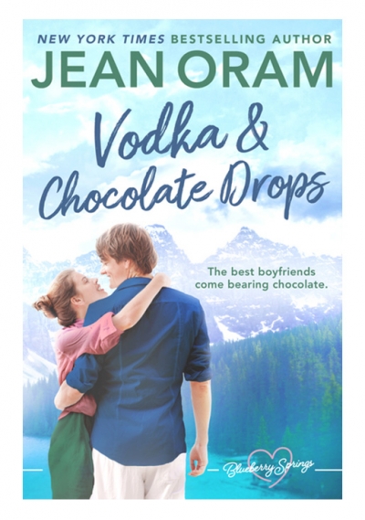 Vodka and Chocolate Drops by Jean Oram, irresistible sweet small town romance set in Blueberry Springs.