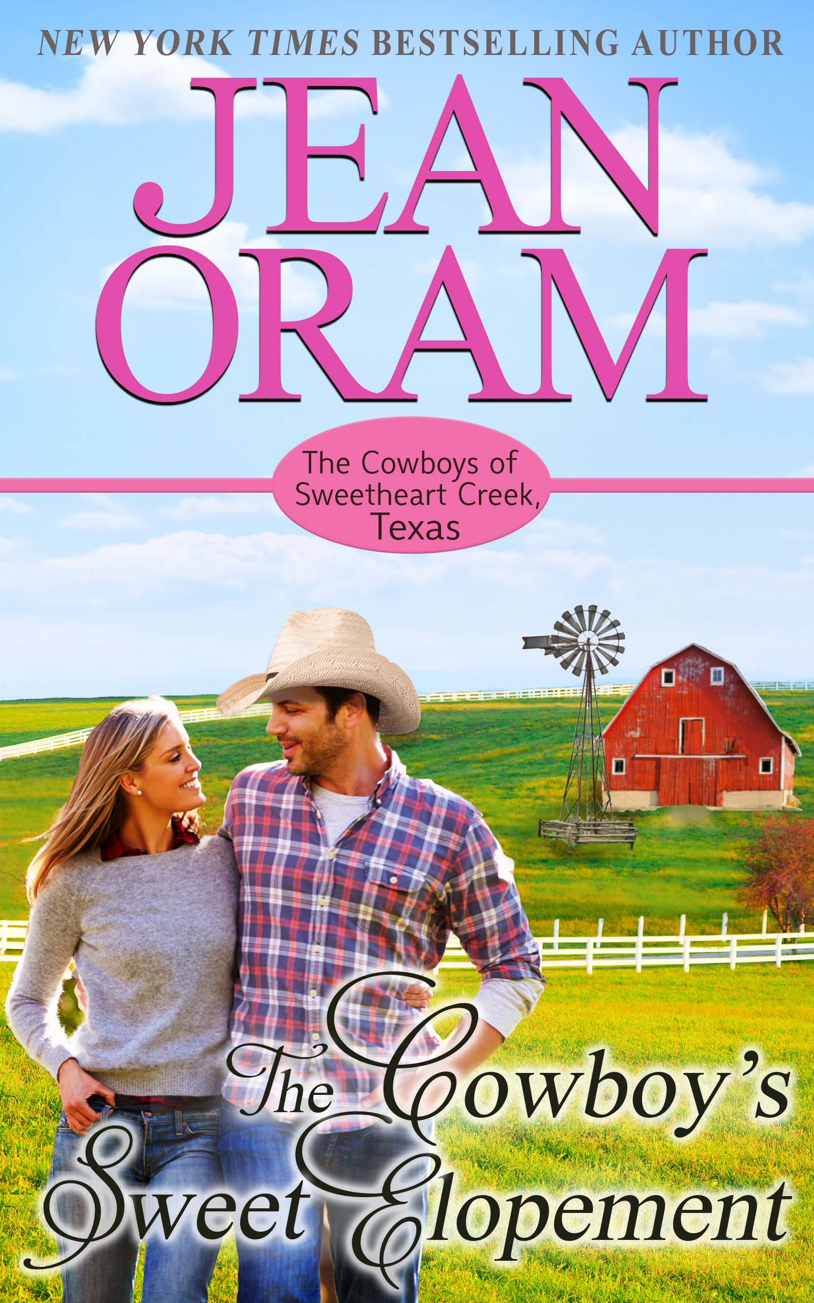 The Cowboy's Sweet Elopement, book 4, Jean Oram's The Cowboys of Sweetheart Creek, Texas series.