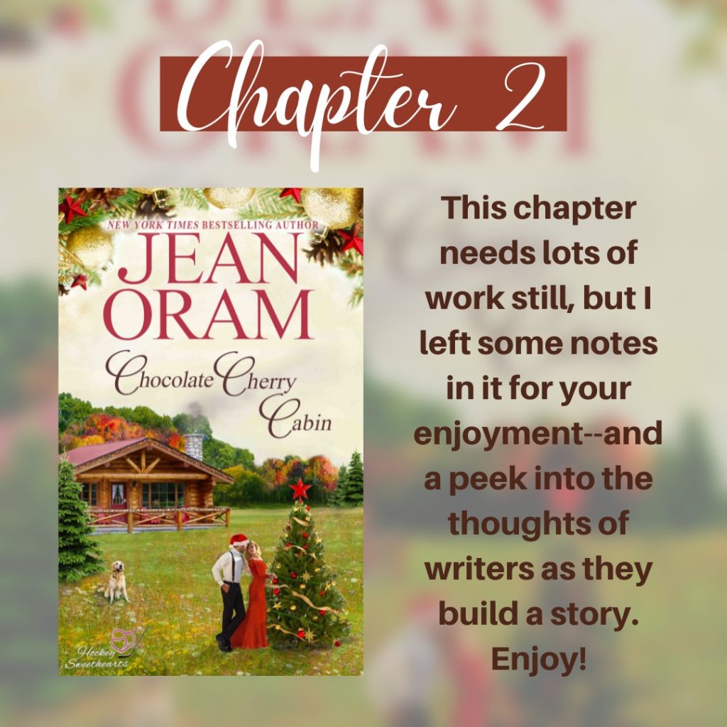 Chocolate Cherry Cabin Chapter 2