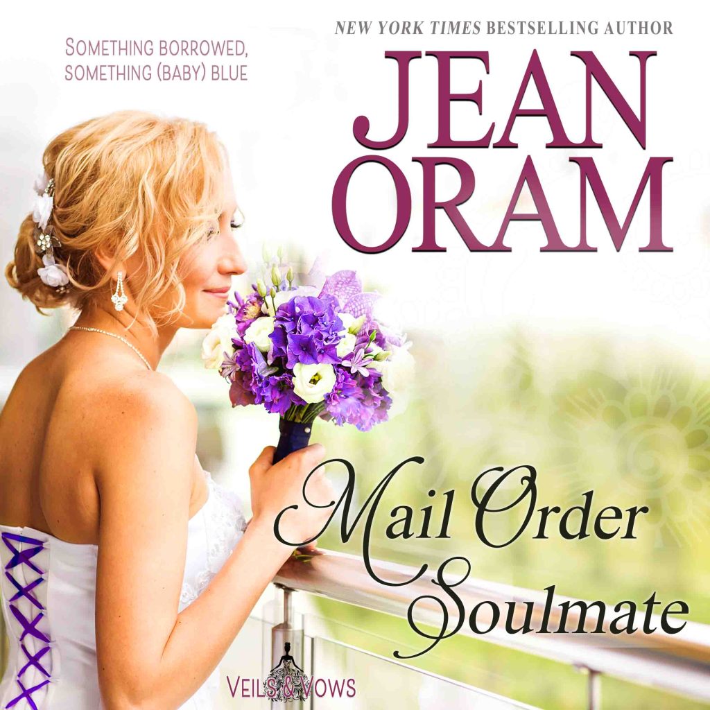 Mail Order Soulmate by Jean Oram