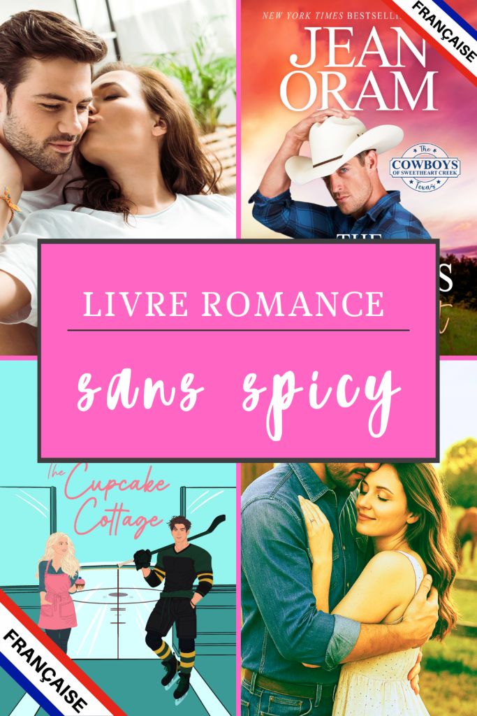 Lisez-vous des romans d'amour en français ? non spicy roman par Jean Oram