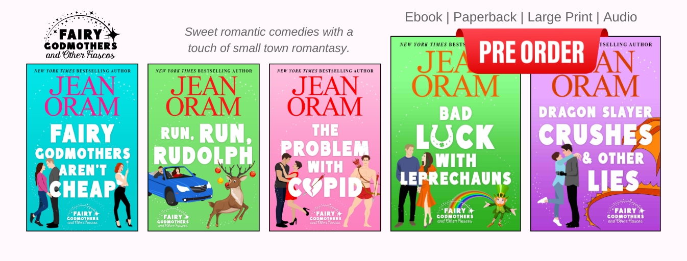 Fairy Godmothers and Other Fiascos_5(1) Fairy Godmothers and Other Fiascos Jean Oram. 5-book romcom series with magical realism. Closed door romance
