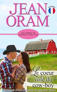 Le coeur volé du cow-boy: une histoire d’amour western où opposites attract